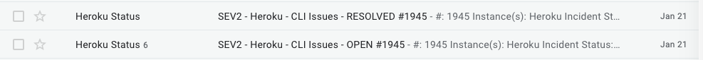 Email inbox showing two unread messages with the subject "Heroku Status" related to GUI issues, both dated January 21.