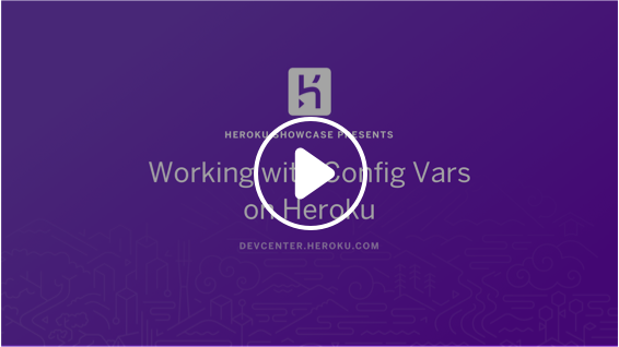 Purple slide titled "Working with Config Vars on Heroku," part of Heroku Showcase.